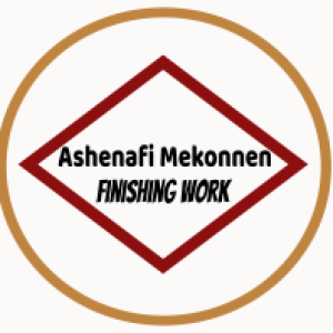 Ashenafi Mekonnen Finishing Work