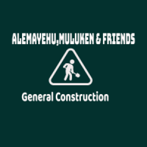 Alemayehu,Muluken & Friends General Construction