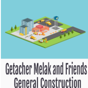 Getacher, Melak and Friends General Construction