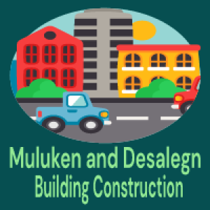 Muluken and Desalegn Building Construction